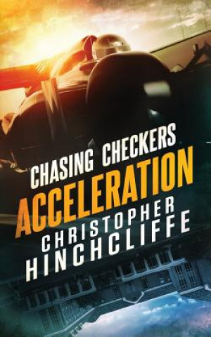 Buch Chasing Checkers: Acceleration Christopher Hinchcliffe