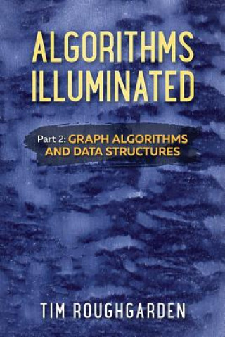 Könyv Algorithms Illuminated (Part 2) Tim Roughgarden