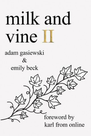 Kniha Milk and Vine II Emily Beck