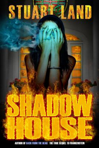Knjiga Shadow House Stuart Land