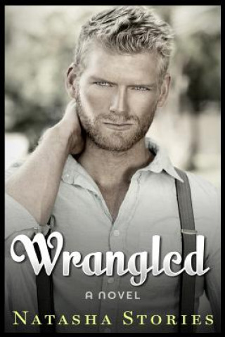 Livro Wrangled Natasha Stories