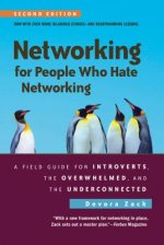 Carte Networking for People Who Hate Networking, Second Edition Devora Zack