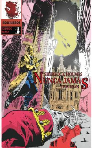Knjiga Sherlock Holmes: Nunca Jamas Lem Ryan