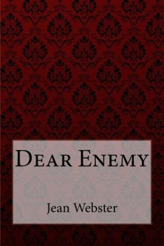 Könyv Dear Enemy Jean Webster Jean Webster
