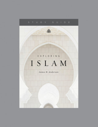 Knjiga Exploring Islam Ligonier Ministries