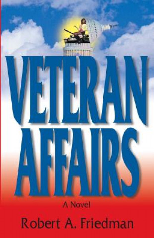 Knjiga Veteran Affairs Robert A Friedman