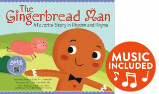 Knjiga Gingerbread Man: A Favorite Story in Rhythm and Rhyme Susan Sandvig Walker