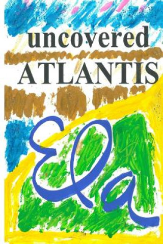 Buch Uncovered Atlantis Ela