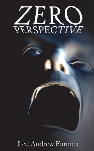 Książka Zero Perspective Lee a Forman