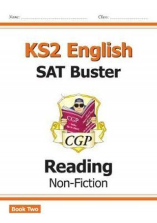 Book KS2 English Reading SAT Buster: Non-Fiction - Book 2 (for the 2023 tests) CGP Books