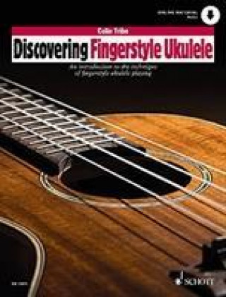 Nyomtatványok Discovering Fingerstyle Ukulele Colin Tribe