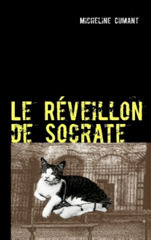 Knjiga Reveillon de Socrate Micheline Cumant