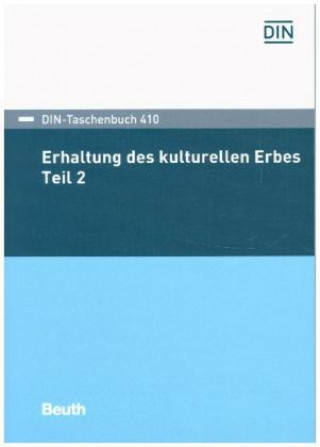 Carte Erhaltung des kulturellen Erbes. Tl.2 DIN e.V.