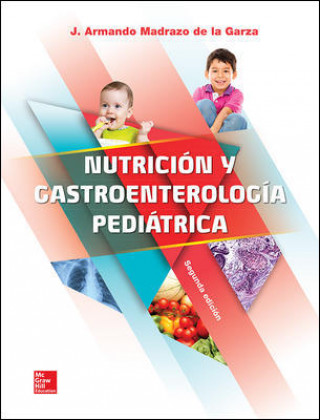 Kniha Nutricion y gastroenterologia pediatrica. MADRAZO