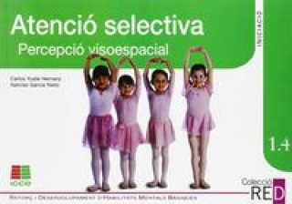 Kniha Atencio selectiva, percepcio visoespacial.6-8 anys CARLOS YUSTE HERNANZ