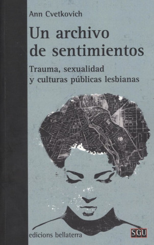 Book UN ARCHIVO DE SENTIMIENTOS ANN CVETKOVICH