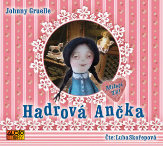 Аудио Hadrová Ančka Johnny Gruelle