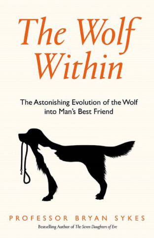 Книга Wolf Within Professor Bryan Sykes