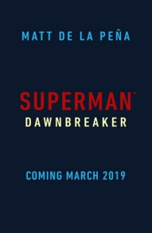 Książka Superman: Dawnbreaker Matt De la Pe?a