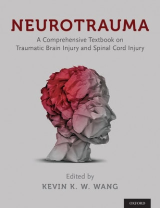 Kniha Neurotrauma Kevin Wang
