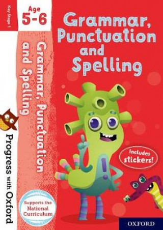 Kniha Progress with Oxford: Grammar, Punctuation and Spelling Age 5-6 Jenny Roberts