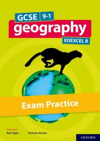 Livro GCSE 9-1 Geography Edexcel B: GCSE Geography Edexcel B Exam Practice Digby