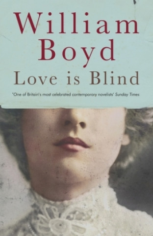 Книга Love is Blind William Boyd