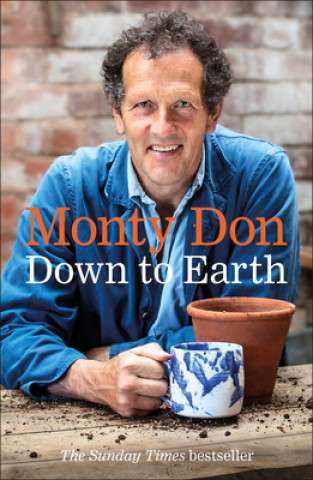 Kniha Down to Earth Monty Don