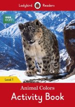 Kniha BBC Earth: Animal Colors Activity book - Ladybird Readers Level 1 