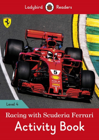 Carte Racing with Scuderia Ferrari Activity Book - Ladybird Readers Level 4 