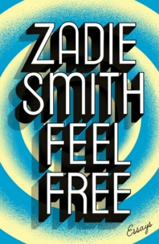 Kniha Feel Free Zadie Smith