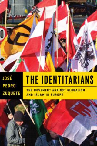 Kniha The Identitarians Jose Pedro Zuquete