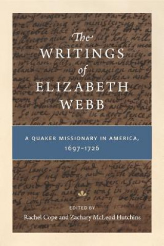 Book Writings of Elizabeth Webb Rachel Cope