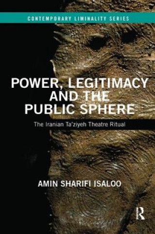 Kniha Power, Legitimacy and the Public Sphere Amin Sharifi (University College Cork Ireland) Isaloo