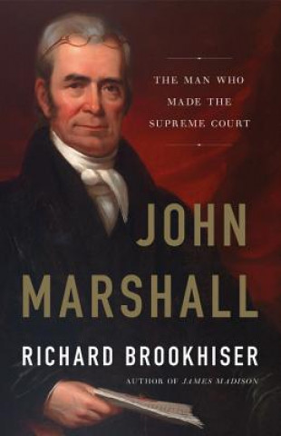 Kniha John Marshall Richard Brookhiser