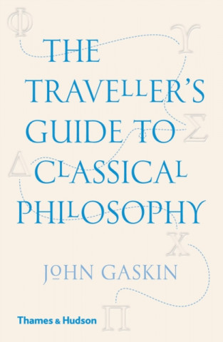 Livre Traveller's Guide to Classical Philosophy John Gaskin