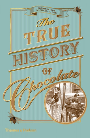 Book True History of Chocolate Sophie D. Coe