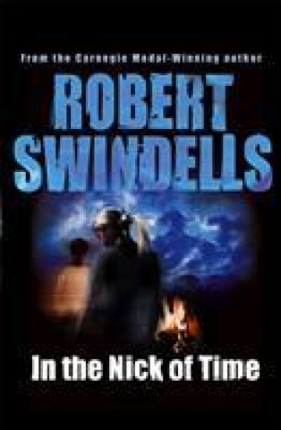 Buch In the Nick of Time SWINDELLS ROBER