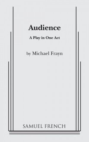 Knjiga Audience Michael Frayn