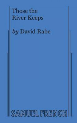 Book Those the River Keeps David Rabe