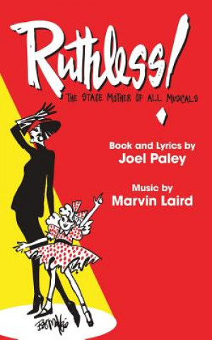 Knjiga Ruthless! Joel Paley