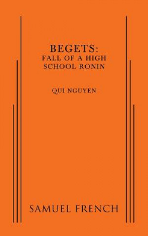 Knjiga Begets Qui Nguyen