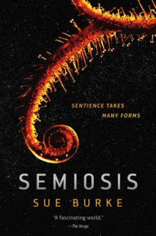 Kniha Semiosis Sue Burke