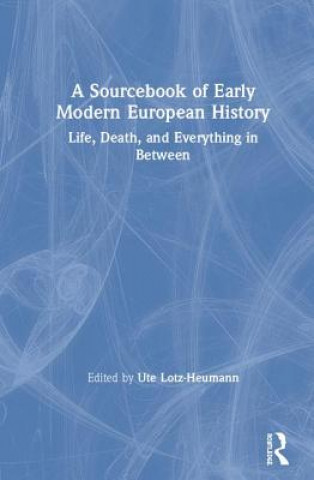 Kniha Sourcebook of Early Modern European History 