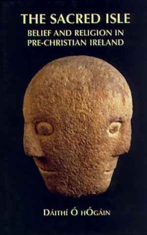 Knjiga Sacred Isle Daithi O Hogain