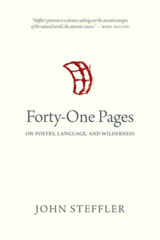 Carte Forty-One Pages John Steffler