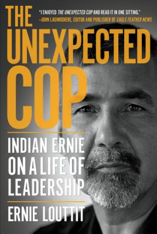 Book Unexpected Cop Ernie Louttit