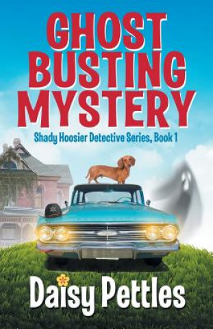 Knjiga Ghost Busting Mystery Daisy Pettles