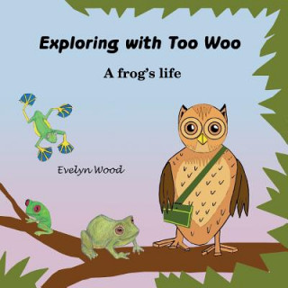 Knjiga frog's life Evelyn Wood