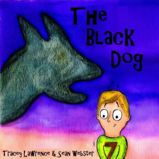 Kniha Black Dog Tracey Lawrence